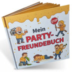 Mein Party Freundebuch für Erwachsene und Geschichten, die unvergessen bleiben